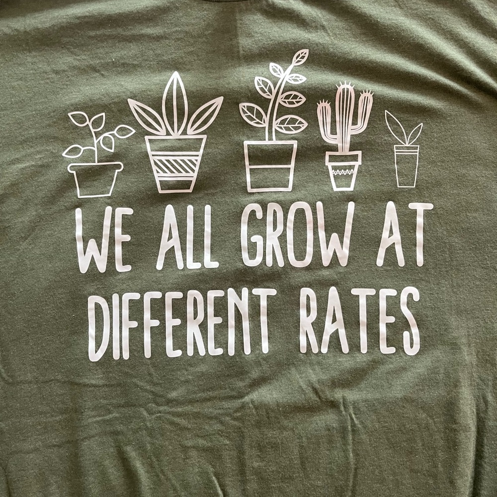 “We All Grow at Different Rates” Teacher Shirt